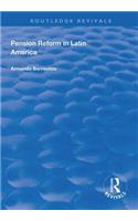 Pension Reform in Latin America