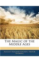 The Magic of the Middle Ages