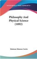 Philosophy And Physical Science (1892)