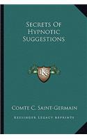 Secrets of Hypnotic Suggestions