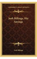 Josh Billings, Hiz Sayings