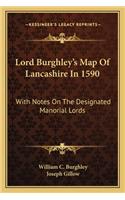 Lord Burghley's Map of Lancashire in 1590