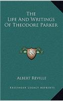 The Life and Writings of Theodore Parker