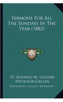 Sermons for All the Sundays in the Year (1882)