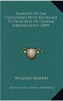 Elements of Law Considered with Reference to Principles of General Jurisprudence (1889)