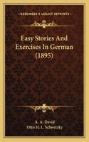 Easy Stories And Exercises In German (1895)