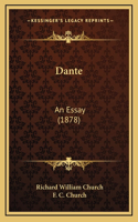 Dante: An Essay (1878)