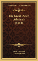 The Great Dutch Admirals (1873)