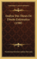Analyse Das Theses De Direito Enfyteutico (1789)