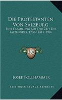 Die Protestanten Von Salzburg