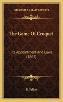 The Game Of Croquet