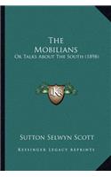 Mobilians: Or Talks About The South (1898)