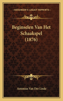 Beginselen Van Het Schaakspel (1876)