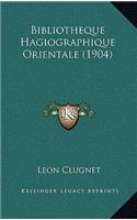 Bibliotheque Hagiographique Orientale (1904)