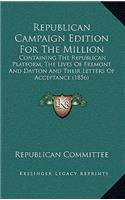 Republican Campaign Edition For The Million