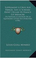 Supplement A L'Avis Aux Fideles, Sur Le Schisme Dont L'Eglise De France Est Menacre