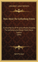 More About The Gothenburg System