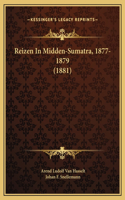 Reizen In Midden-Sumatra, 1877-1879 (1881)