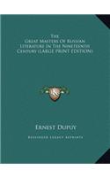 The Great Masters of Russian Literature in the Nineteenth Century