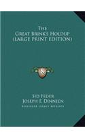 The Great Brink's Holdup