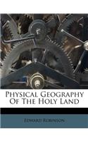 Physical Geography of the Holy Land