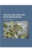 The Hollow Tree and Deep Woods Book