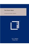 Rain Bird: A Study In Pueblo Design