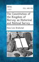 Constitution of the Kingdom of Norway an Historical and Political Survey