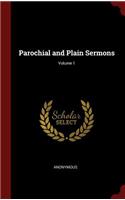 Parochial and Plain Sermons; Volume 1