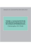 The Cognitive Neuropsychology of Schizophrenia