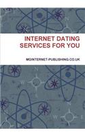 Internet Dating Services for You