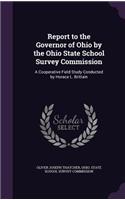 Report to the Governor of Ohio by the Ohio State School Survey Commission