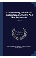 Commentary, Critical And Explanatory, On The Old And New Testaments; Volume 2