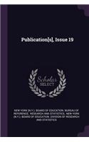 Publication[s], Issue 19
