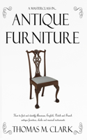 A Masterclass in Antique Furniture