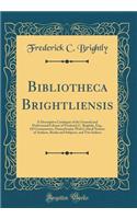Bibliotheca Brightliensis