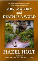 Mrs. Malory and Death Is a Word