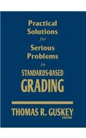 Practical Solutions for Serious Problems in Standards-Based Grading