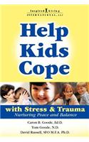 Help Kids Cope with Stress & Trauma