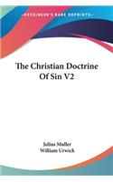 The Christian Doctrine Of Sin V2: (English)