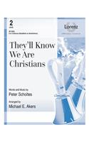 They'll Know We Are Christians