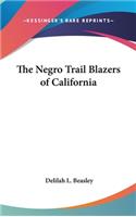 Negro Trail Blazers of California