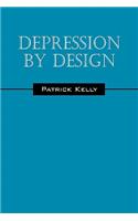 Depression by Design