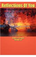 Reflections Of You: (English)