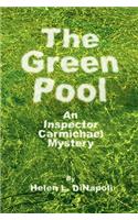 The Green Pool: An Inspector Carmichael Mystery(An Inspector Carmichael Mystery)
