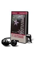 Official Privilege: (Playaway Adult Fiction)