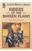 Riders Of The Barren Plains