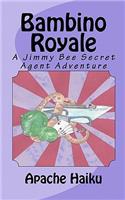 Bambino Royale