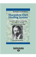 Mucusless Diet Healing System