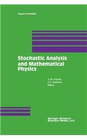 Stochastic Analysis and Mathematical Physics